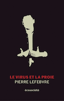 Virus et la proie (Le)